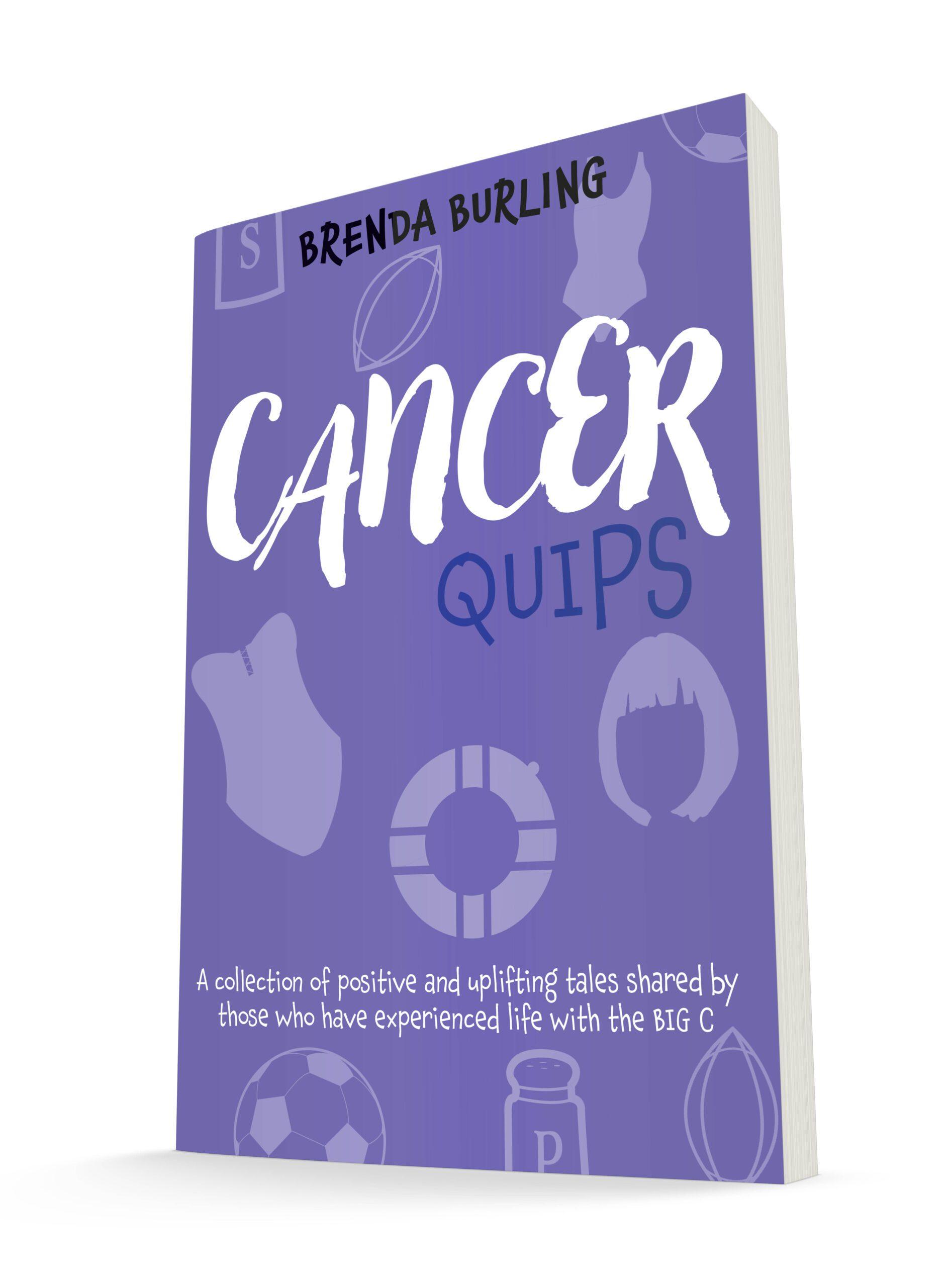 Cover of Cancer Quips a book talking about cancer in a heartwarming and often hilarious way